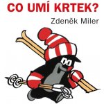 Co umí Krtek?, 4. vydání - Zdeněk Miler – Hledejceny.cz