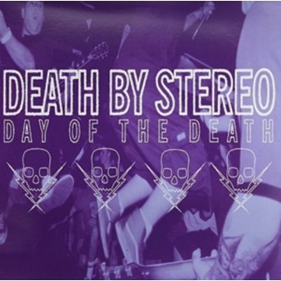 Death By Stereo - Day Of The Death LP – Hledejceny.cz