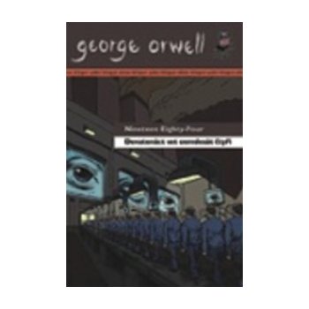 Devatenáctset osmdesát čtyří George Orwell