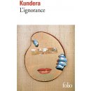 L IGNORANCE - Milan Kundera