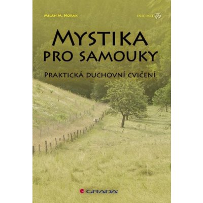 Mystika pro samouky – Hledejceny.cz