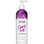 Not Your Mother’s Curl Talk 3-in-1 Conditioner – Kondicionér 3 v jednom 355 ml – Sleviste.cz