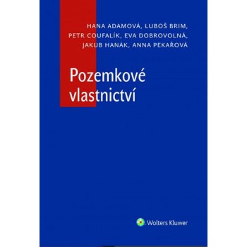 Pozemkové vlastnictví - Adamová Hana, Brim Luboš, Coufalík Petr, Dobrovolná Eva,, Vázaná