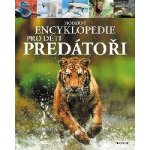 Moderní encyklopedie pro děti - Predátoři - Alex Woolf – Hledejceny.cz