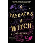 Payback's a Witch: an absolutely spellbinding romcom – Hledejceny.cz