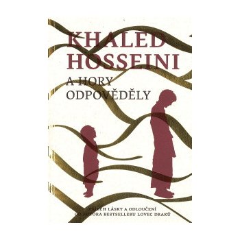 A hory odpovědely Khaled Hosseini