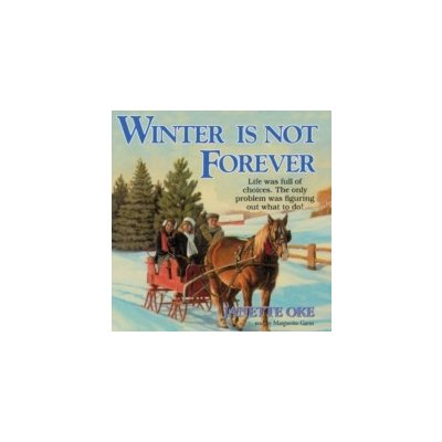 Winter Is Not Forever - Oke Janette, Gavin Marguerite – Hledejceny.cz