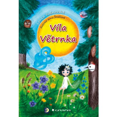 Víla Větrnka - Rožnovská Lenka, Šmalcová Anna