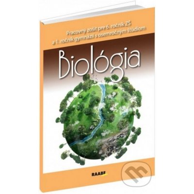 Biológia Pracovný zošit pre 6. ročník ZŠ a 1. ročník gymnázií - Katarína Grellnethová, Katarína Kubinová, Ivana Kuncová