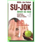 Su-jok - zdraví na ruce - Ján Pukluš – Hledejceny.cz