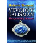 Vévodův talisman - Burgundský démant – Hledejceny.cz