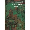 Mystikové a mágové Tibetu