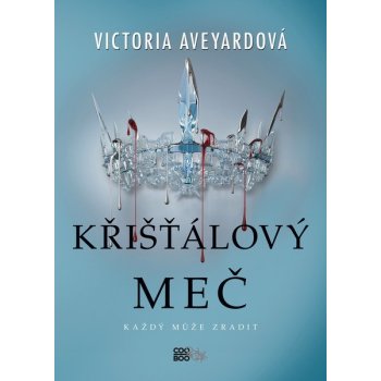 Křišťálový meč - Victoria Aveyardová