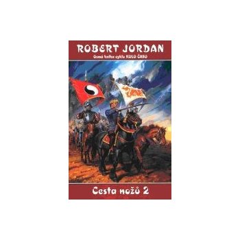 Kolo času 08: Cesta nožů 2 - Robert Jordan