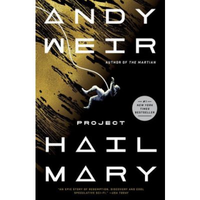 Project Hail Mary Andy Weir – Zboží Mobilmania