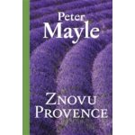 Znovu Provence - Peter May – Hledejceny.cz