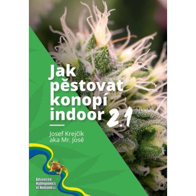 Jak pěstovat konopí indoor 2.1 – Zboží Mobilmania