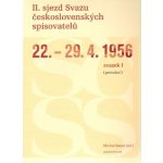 II. sjezd Svazu československých spisovatelů 22.--29. 4. 1956 protokol Michal Bauer – Hledejceny.cz