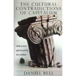 The Cultural Contradictions of Capitalism - Daniel Bell – Hledejceny.cz