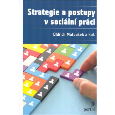 Strategie a postupy v sociální práci – Hledejceny.cz