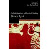 Kniha Oxford Readings in Greek Lyric Poetry Rutherford Ian Professor of Greek University of ReadingPevná vazba