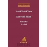 Koncesní zákon. Komentář, 2. vydání – Hledejceny.cz