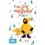 Albi Prší Mlsné medvědí příběhy – Sleviste.cz