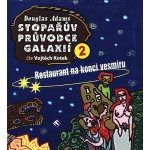 Stopařův průvodce Galaxií 2. - Restaurant na konci vesmíru - Douglas Adams – Hledejceny.cz