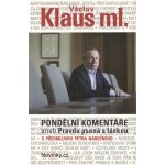 Fortuna Libri, spol.s r. o. Pondělní komentáře aneb Pravda psaná s láskou – Hledejceny.cz