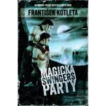 Epocha Magická swingers party – Zboží Dáma
