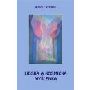 Rudolf Steiner: Lidská a kosmická myšlenka
