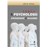 Testy k Psychologii Atkinsonové a Hilgarda - John G. Carlson – Sleviste.cz