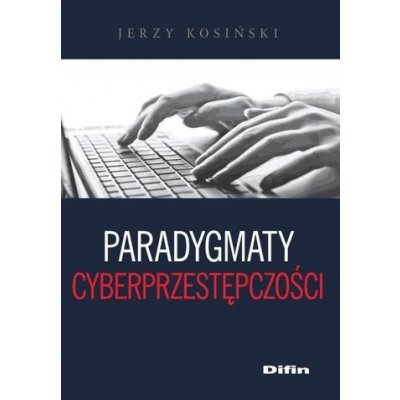 Paradygmaty cyberprzestępczości – Hledejceny.cz