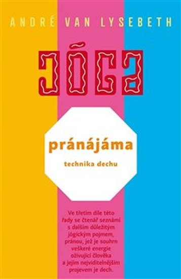 Pránájáma - technika dechu - André Van Lysebeth