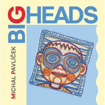 Pavlíček Michal - Big Heads LP – Zboží Mobilmania