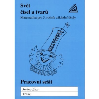 Svět čísel a tvarů 3.roč PS Prometheus – Divíšek Jiří – Hledejceny.cz