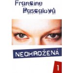 Neohrožená 1 - Francine Pascalová – Hledejceny.cz