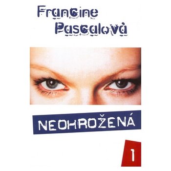 Neohrožená 1 - Francine Pascalová