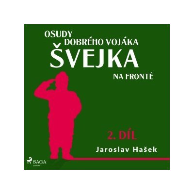 Osudy dobrého vojáka Švejka – Na frontě (2. díl) – Hledejceny.cz