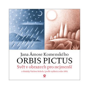 Orbis pictus. Svět v obrazech pro nejmenší - Jan Amos Komenský