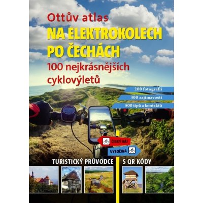 Paulík, Ivo - Ottův atlas Na elektrokolech po Čechách – Hledejceny.cz