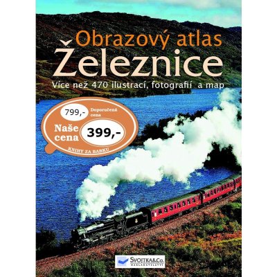 Železnice - Obrazový atlas – Hledejceny.cz