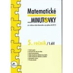 Matematické minutovky pro 5. ročník/ 1. díl - 5. ročník - Josef Molnár – Hledejceny.cz