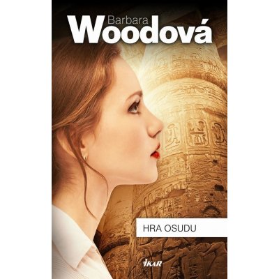 Hra osudu - Barbara Wood – Zboží Mobilmania