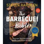 The Barbecue! Bible - S. Raichlen – Sleviste.cz