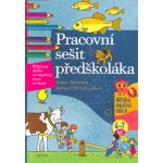Pracovní sešit předškoláka - Ivana Novotná – Zboží Dáma