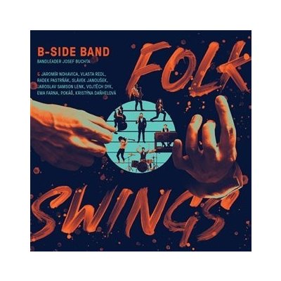 Folk Swings - B-Side Band CD – Zbozi.Blesk.cz