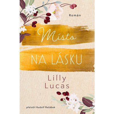 Místo na lásku - Lilly Lucas – Zboží Mobilmania