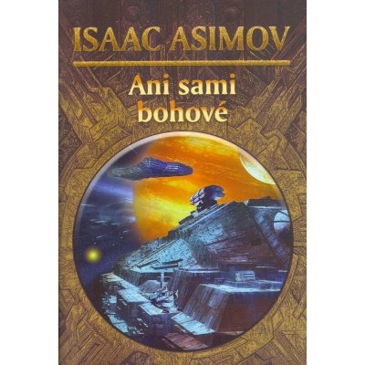 Ani sami bohové