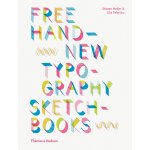 Free Hand New Typography Sketchbooks – Hledejceny.cz